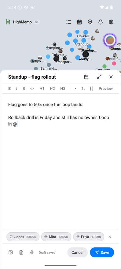 A memo being written on Android, its body ending: Rollback drill is Friday and still has no owner. Loop in @ — with three suggestion chips along the bottom of the composer reading Jonas PERSON, Mira PERSON and Priya PERSON, above the Cancel and Save buttons.