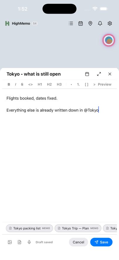 Another memo being written, ending: Everything else is already written down in @Tokyo. The suggestion row now offers memos rather than people — Tokyo packing list MEMO, Tokyo Trip — Plan MEMO, and a third chip running off the edge of the row.